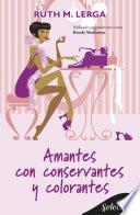 Amantes con conservantes y colorantes (Hadas de Manhattan 1)