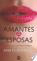 Amantes vs Esposas