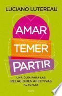 Amar, temer, partir