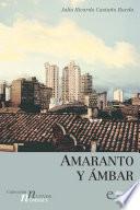 Amaranto y ámbar