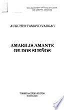 Amarilis amante de dos sueños