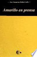 Amarillo en prensa