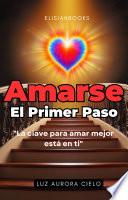 Amarse El Primer Paso