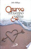 Amarse en cuerpo y alma Billings, John. 10a. reim.