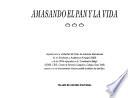 Amasando el pan y la vida