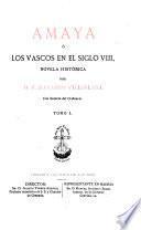 Amaya; o, Los vascos en el siglo VIII
