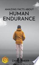 Amazing Facts about Human Endurance