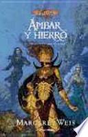 Ámbar y hierro