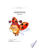 AMBARINA -mariquita fina-