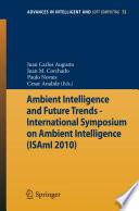 Ambient Intelligence and Future Trends -