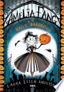 Amelia Fang y el baile barbárico