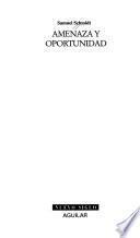 Amenaza y oportunidad