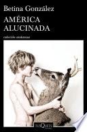América Alucinada