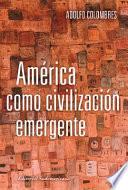 América como civilización emergente