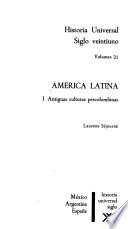 América Latina: Antiguas culturas precolombinas, by Laurette Séjourné