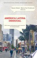 América Latina desigual