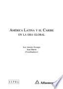 América Latina y el Caribe en la era global