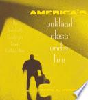 America's Political Class Under Fire