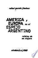 América y Europa en el espejo argentino