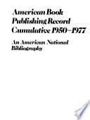American Book Publishing Record Cumulative, 1950-1977: Fiction. Juvenile fiction