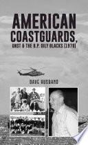 American Coastguards, UNST & The B.P. Oily Blacks (1978)