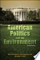 American Politics and the Environment, Second Edition