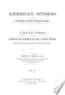 American Spiders and Their Spinning Work: Motherhood and babyhood: lifeand death