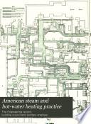 American Steam and Hot-water Heating Practice