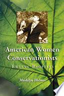 American Women Conservationists