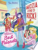 Amicizia a ritmo di rock!
