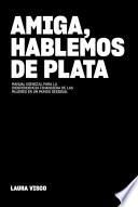 Amiga Hablemos de Plata