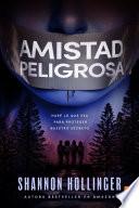 Amistad peligrosa
