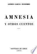 Amnesia, y otros cuentos