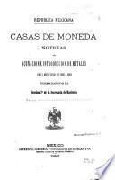 Amonedación e introducción de metales preciosos á las casas de moneda y oficinas federales de ensaye ...