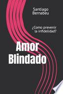 Amor Blindado