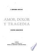 Amor, dolor y tragedia