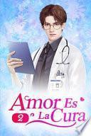 Amor Es La Cura 2