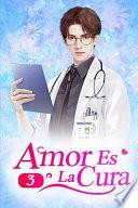 Amor Es La Cura 3