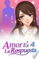 Amor Es La Respuesta 4