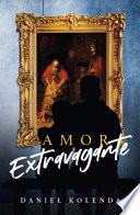 Amor Extravagante