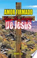 Amor Firmado con la Sangre de Jesús