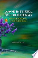 AMOR INTENSO... DOLOR INTENSO.