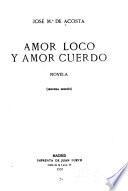 Amor loco y amor cuerdo, novela