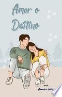 Amor o Destino