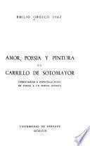 Amor, poesía, y pintura en Carrillo de Sotomayor
