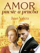 Amor puesto a prueba