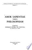 Amor sapientiae versus philosophiam