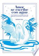Amor se escribe con agua