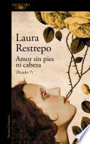 Amor sin pies ni cabeza (Pecado 7)