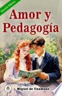 Amor Y Pedagogía de Miguel de Unamuno